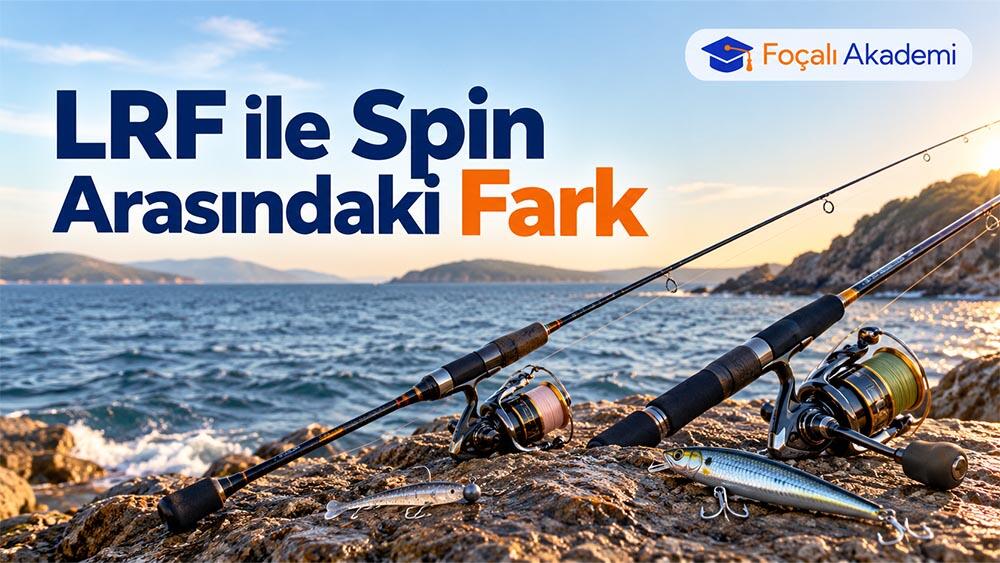 LRF ile Spin arasındaki fark nedir? | Light Rock Fishing vs At-Çek